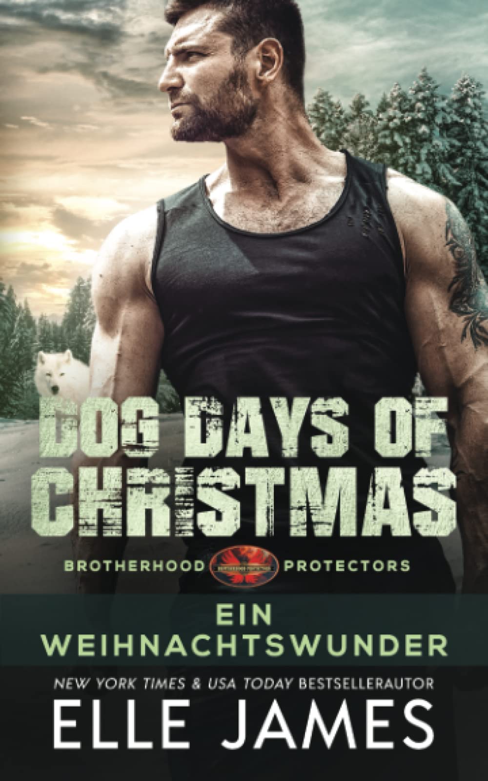 Dog Days of Christmas: Ein Weihnachtswunder (Brotherhood Protectors Reihe, Band 16) Romantic Thrillers