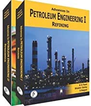 ADVANCES IN PETROLEUM ENGINEERING, 2 VOLUME SET Pant K.K.Et.Al Books