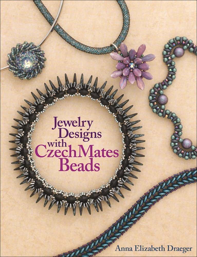 Jewelry Designs with CzechMates Beads book