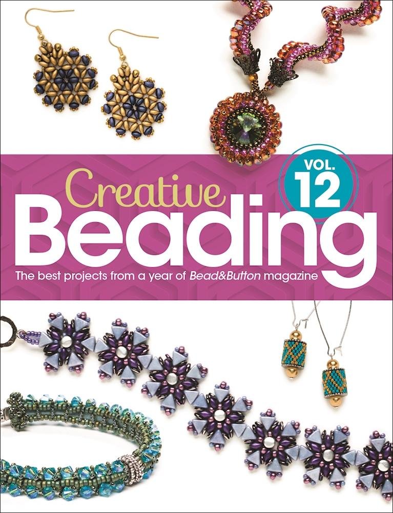 Creative Beading Vol. 12: The best projects from a year of Bead&Button magazine Hobbies & Crafts