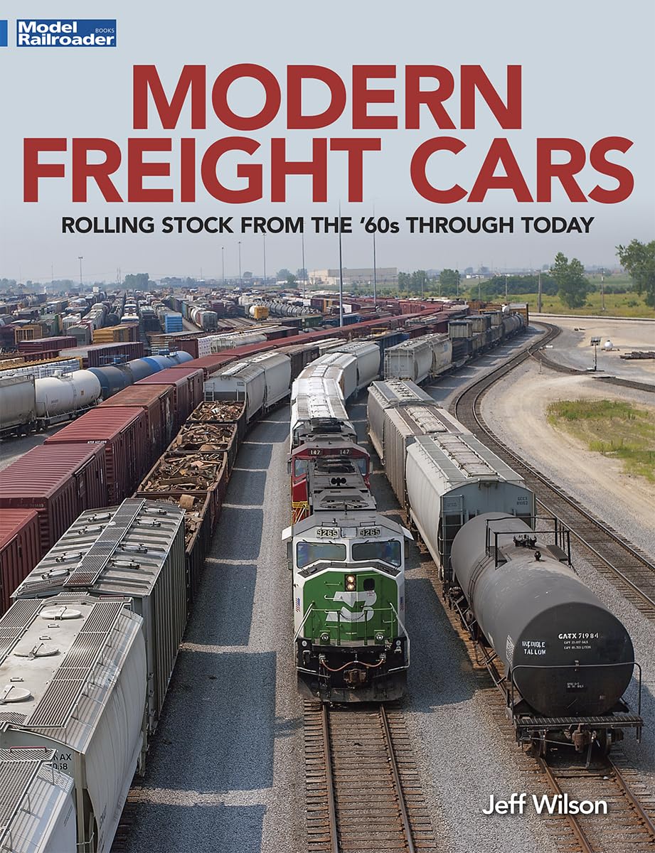 Modern Freight Cars: Rolling Stock from the 60's Through Today book