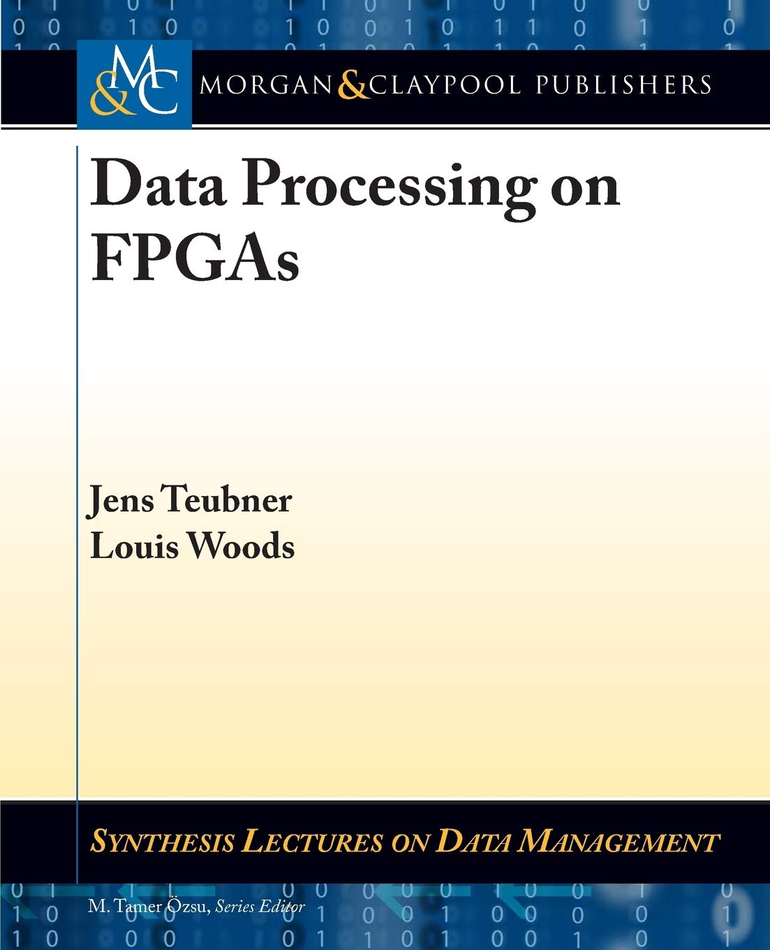 Data Processing on FPGAs Computer Science