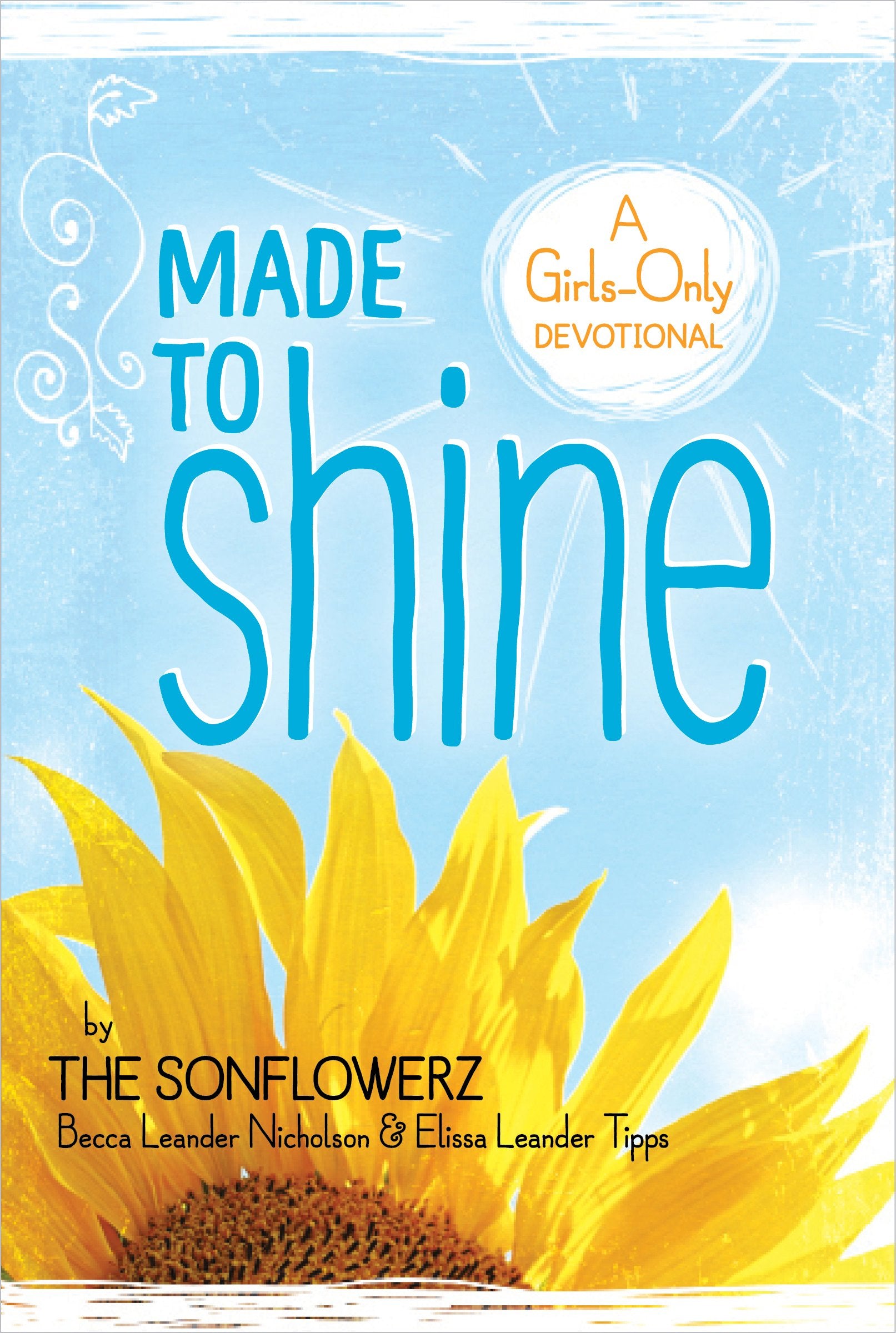 Made to Shine: A Girls-Only Devotional Education