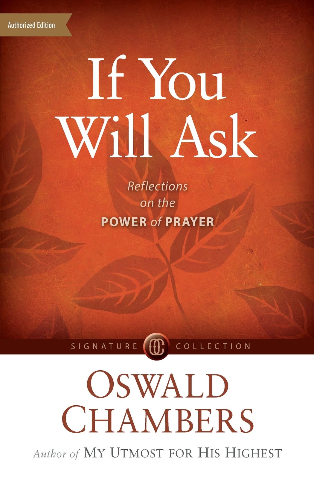 If You Will Ask: Reflections on the Power of Prayer (Signature Collection) Business, Finance & Career