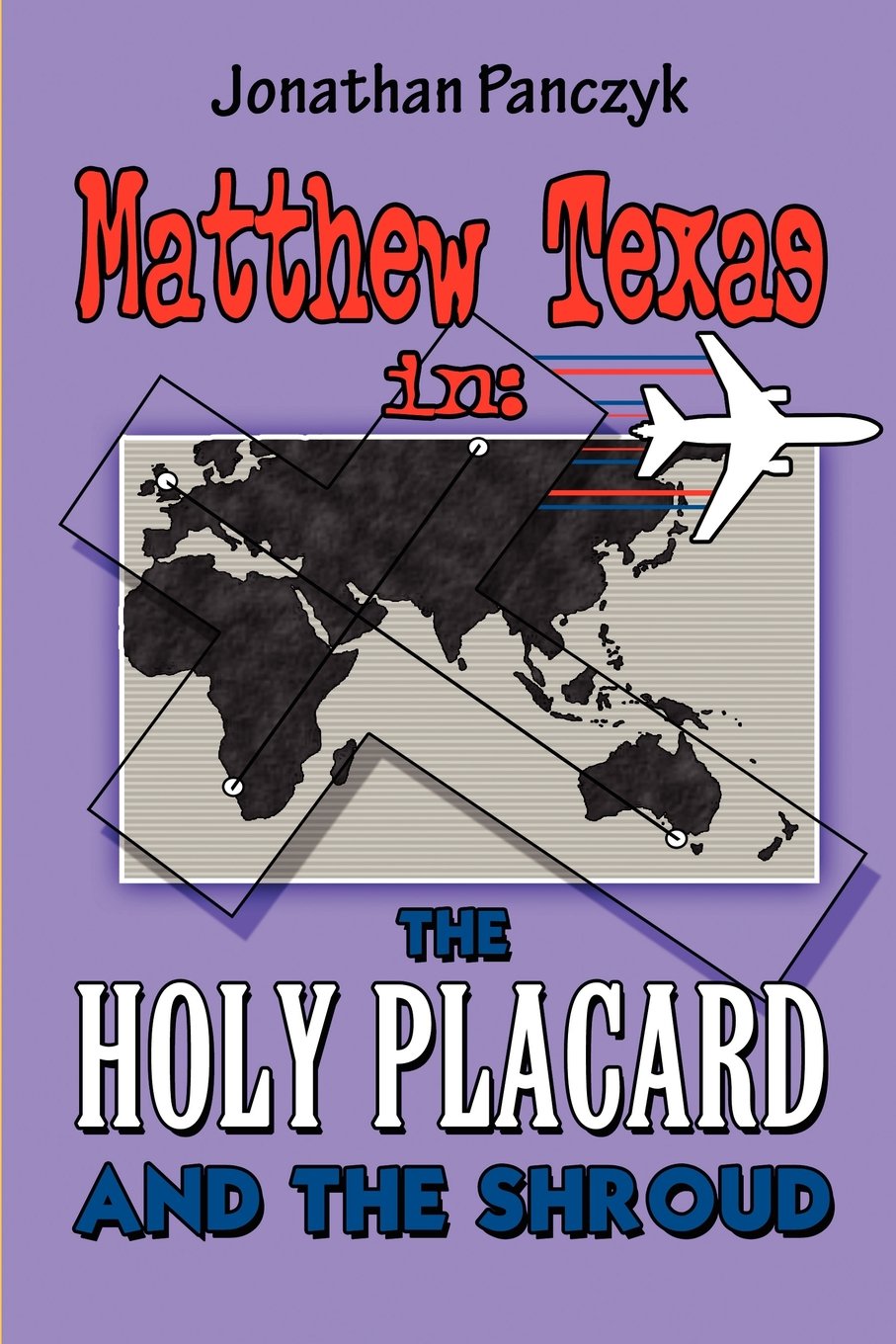 Matthew Texas in: The Holy Placard and the Shroud Action & Adventure