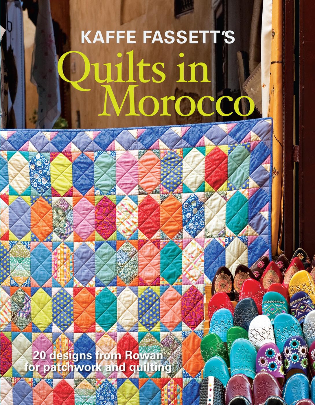 Kaffe Fassett's Quilts in Morocco Hobbies & Crafts