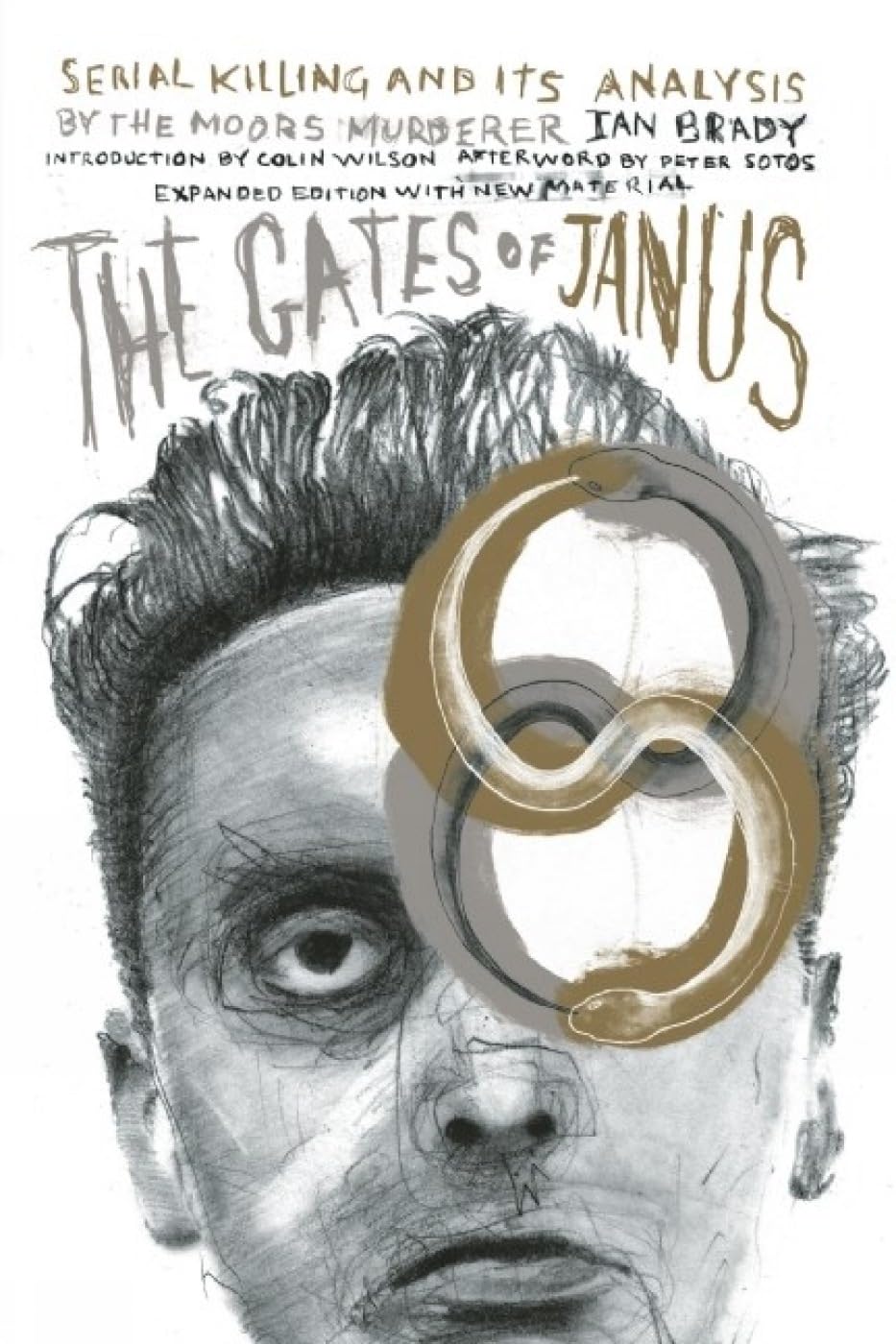 The Gates of Janus: Serial Killing and Its Analysis by the Moors Murderer book
