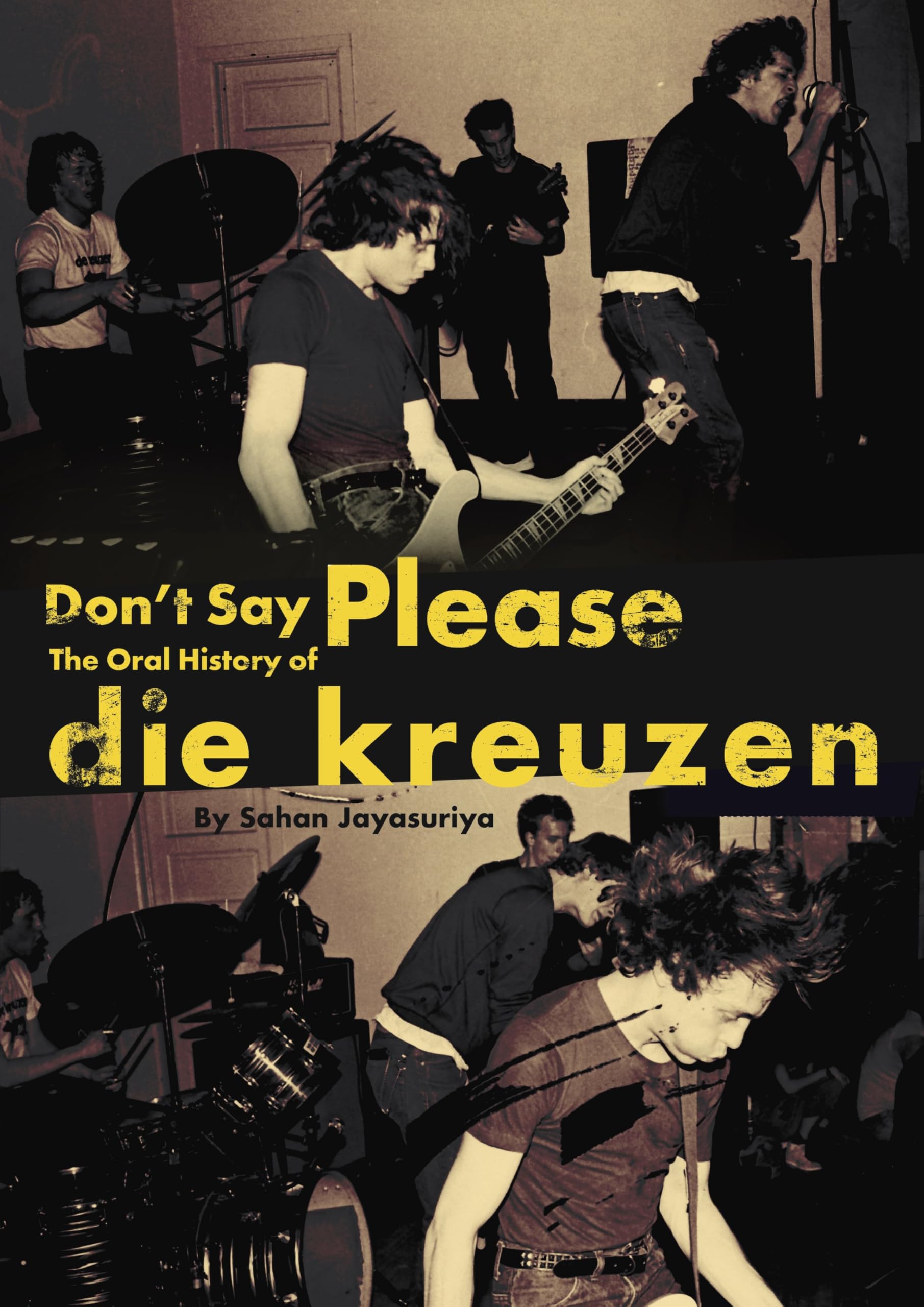 Don't Say Please ― The Oral History of Die Kreuzen Pop culture