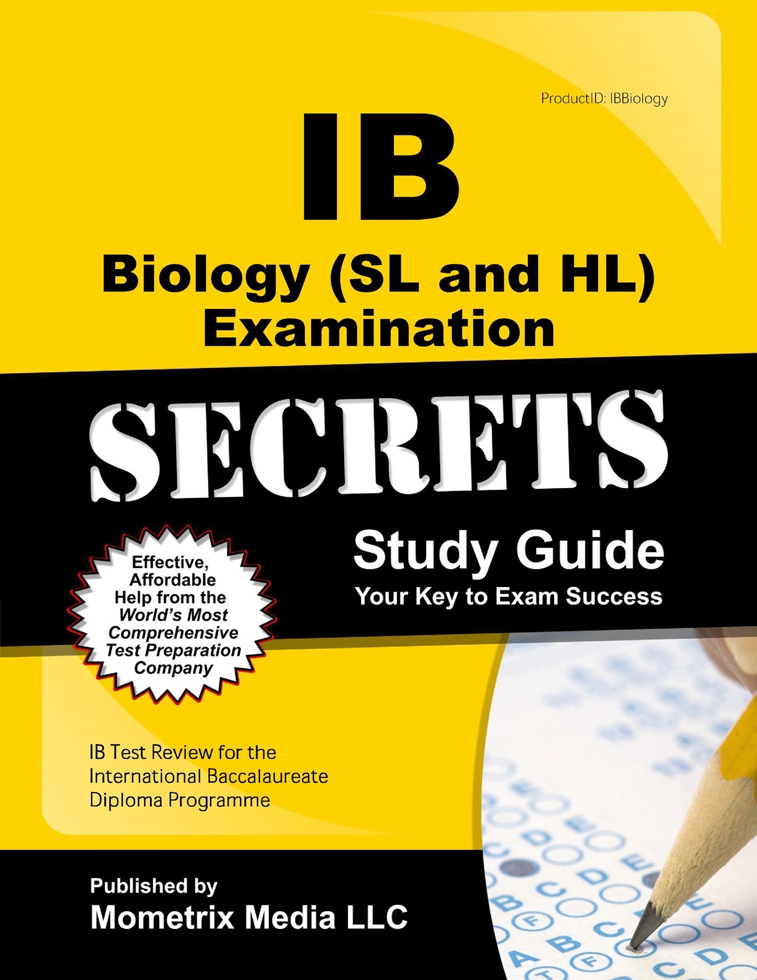 Ib Biology Sl and Hl Examination Secrets: IB Test Review for the International Baccalaureate Diploma Programme book