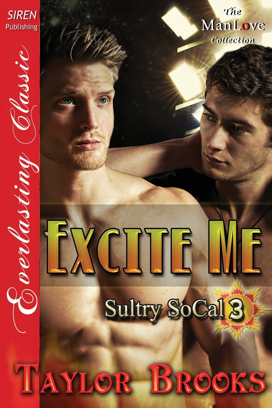 Excite Me (Siren Publishing Everlasting Classic Manlove) LGBTQ+