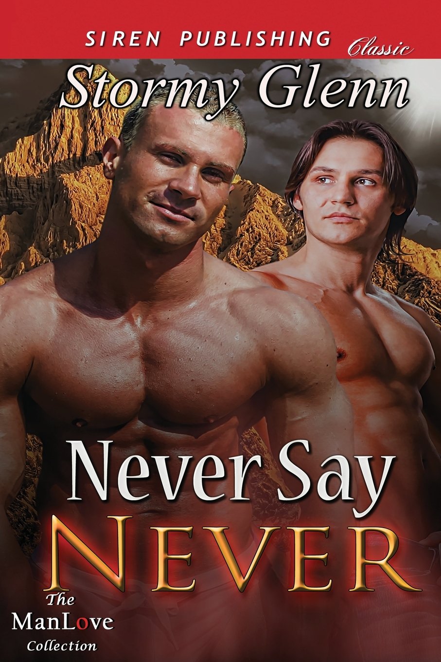 Never Say Never: Siren Publishing Classic Manlove book