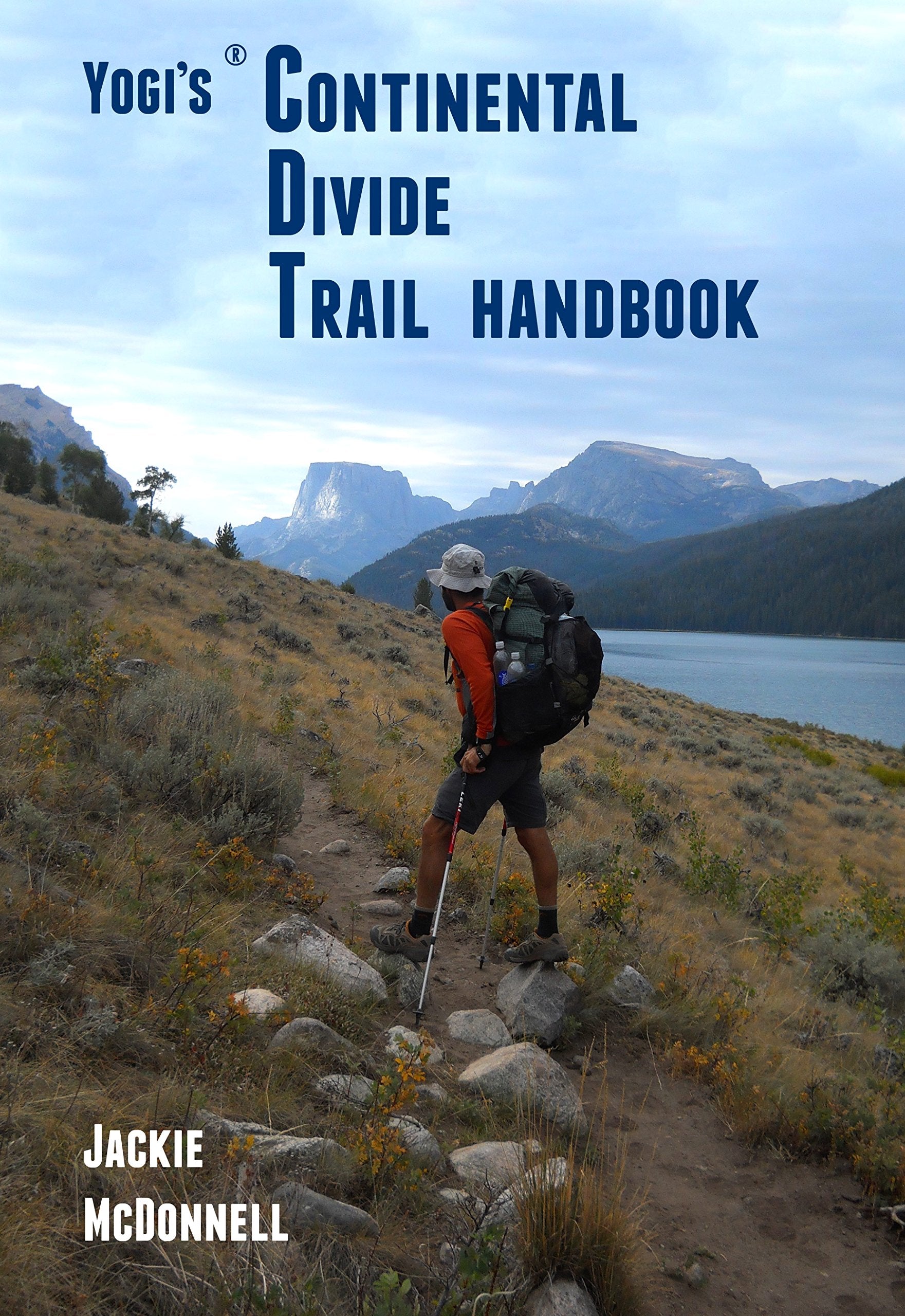Yogi's Continental Divide Trail Handbook (Yogi's CDT Handbook) Books