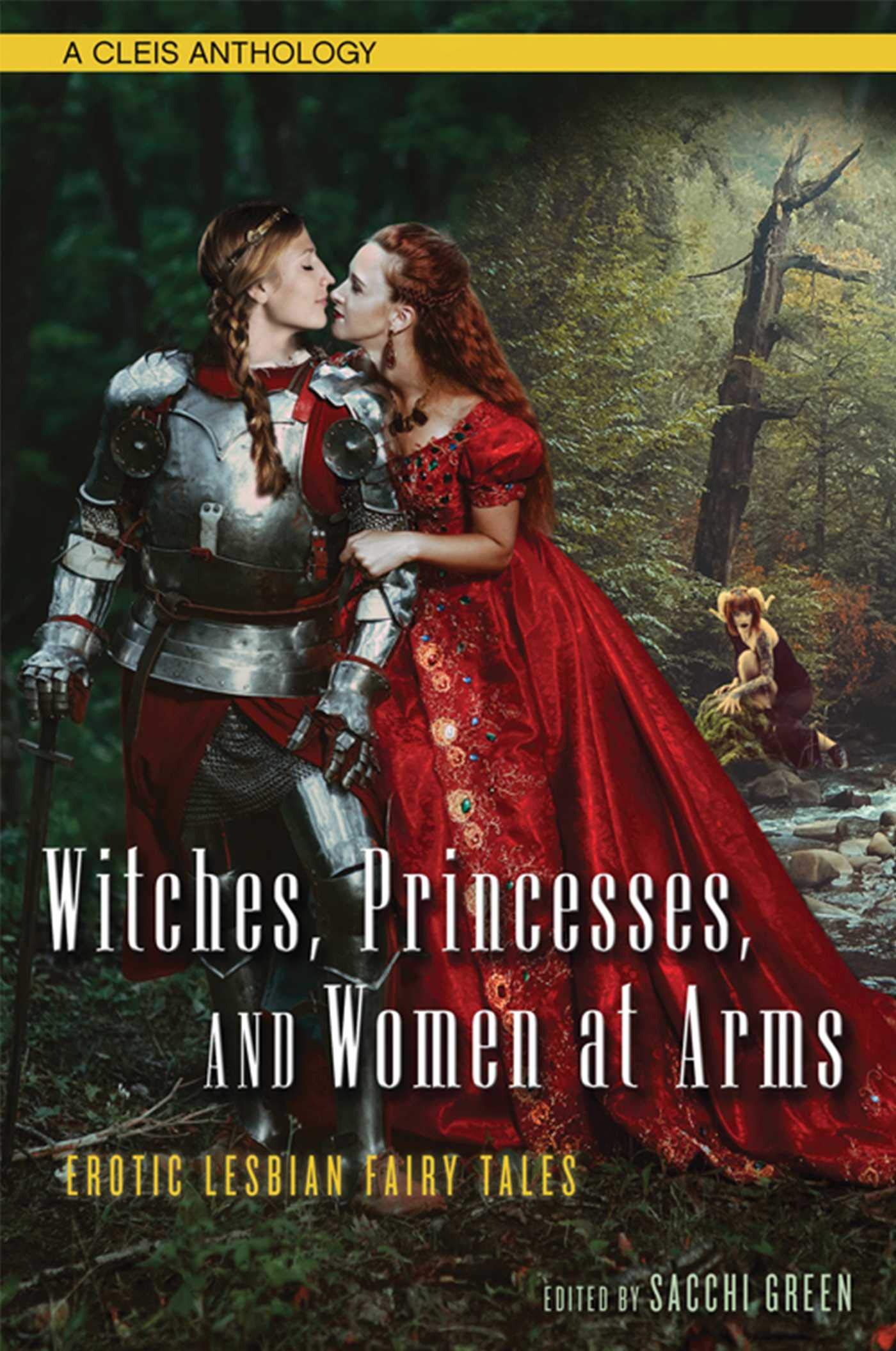 Witches, Princesses, and Women at Arms: Erotic Lesbian Fairy Tales Fairy Tales & Legends