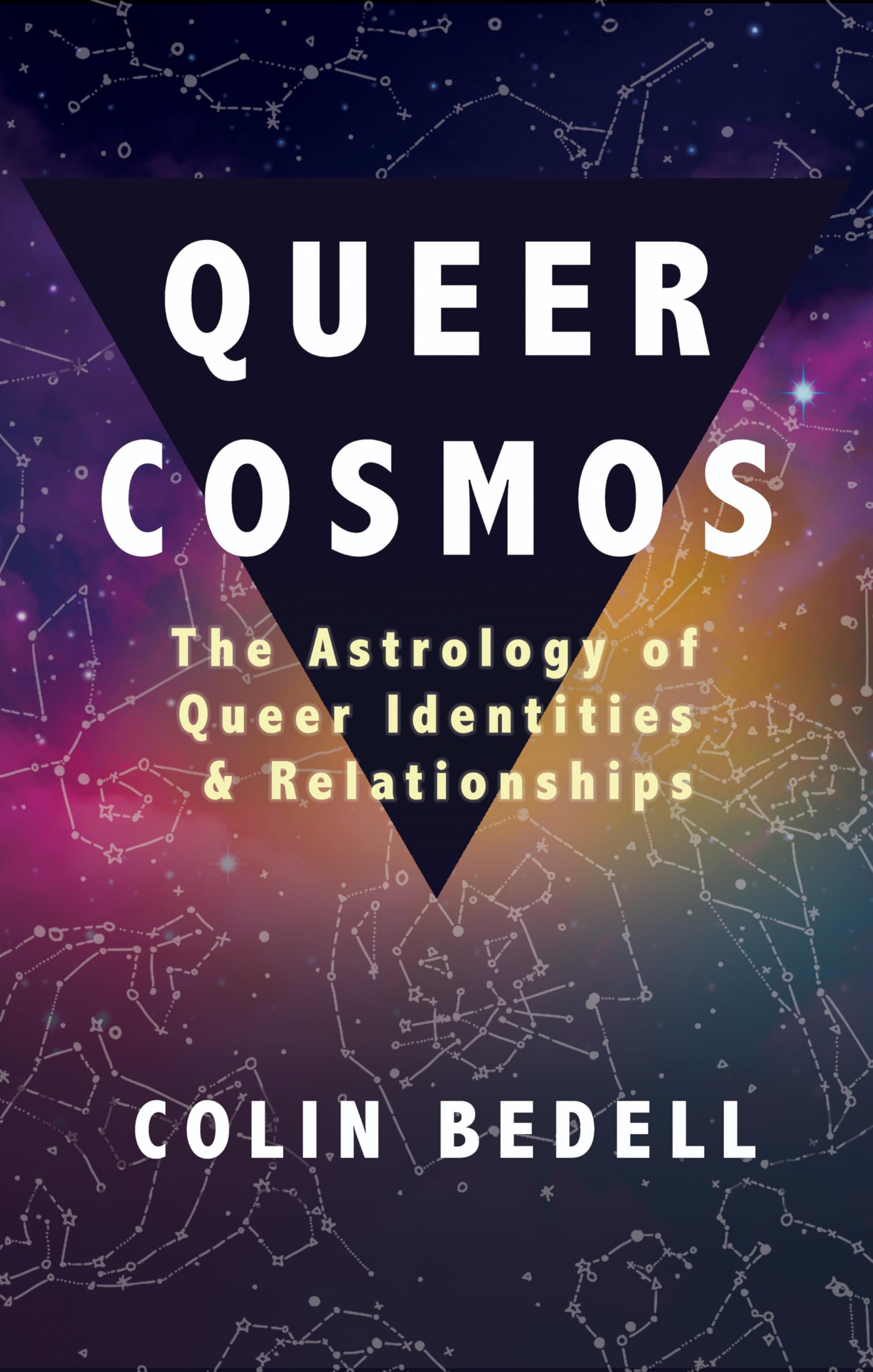 Queer Cosmos: The Astrology of Queer Identities & Relationships LGBTQ+