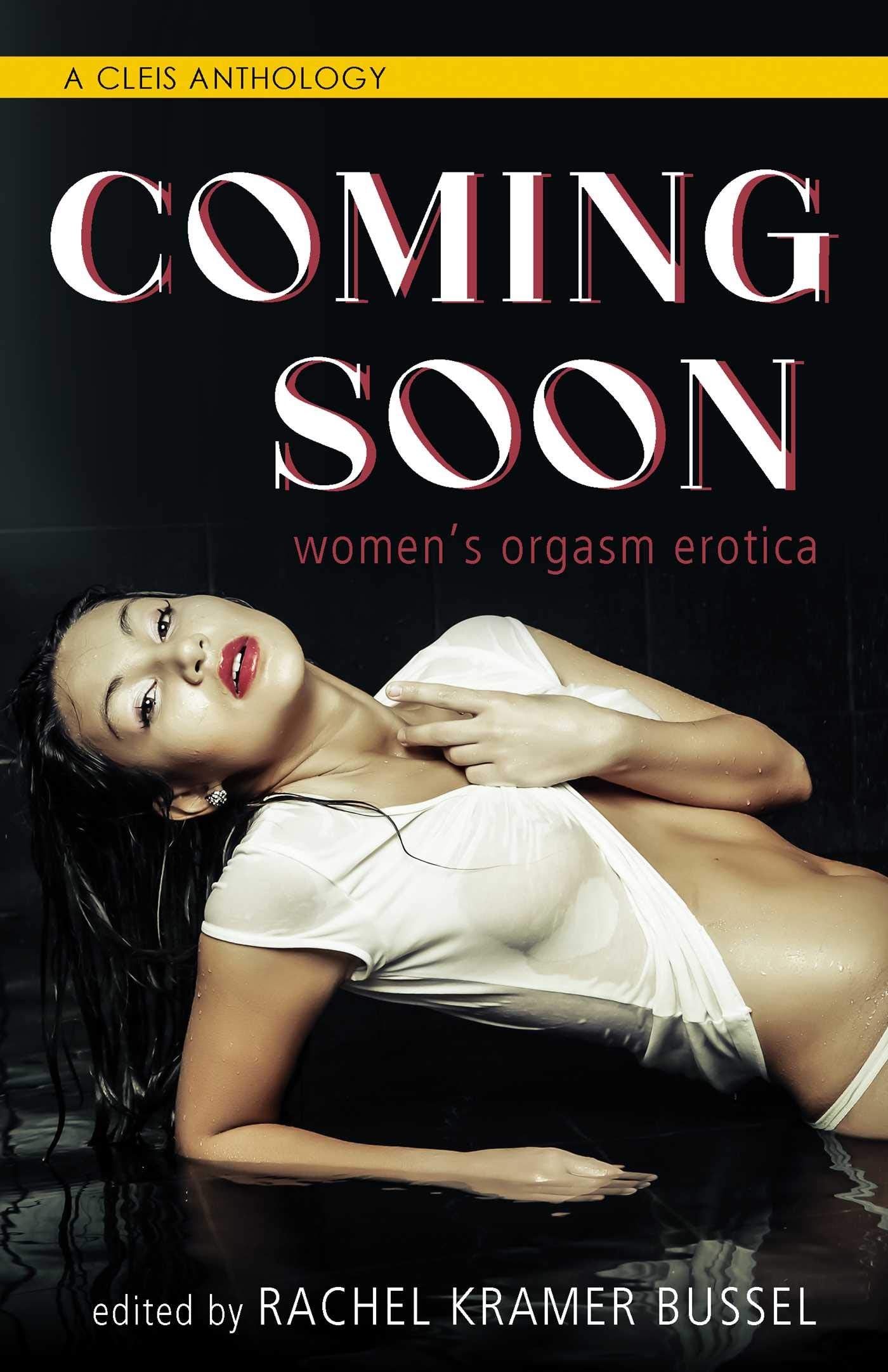 Coming Soon: Women's Orgasm Erotica Eroticism