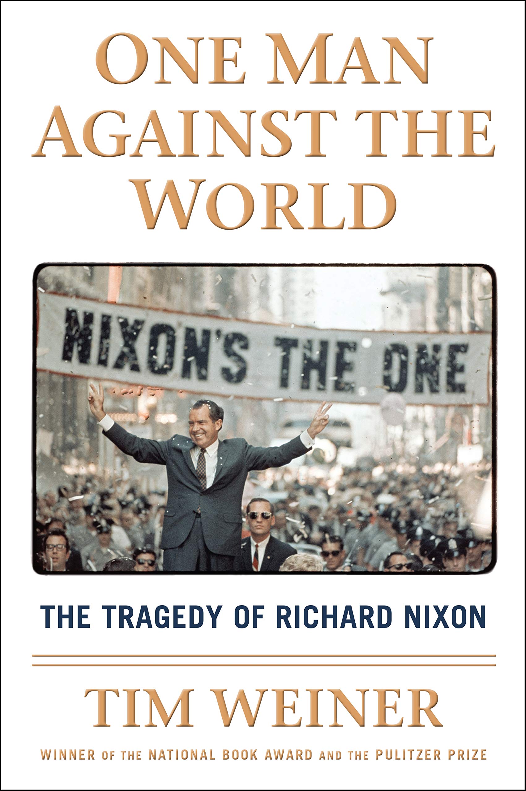 One Man Against the World: The Tragedy of Richard Nixon Memories