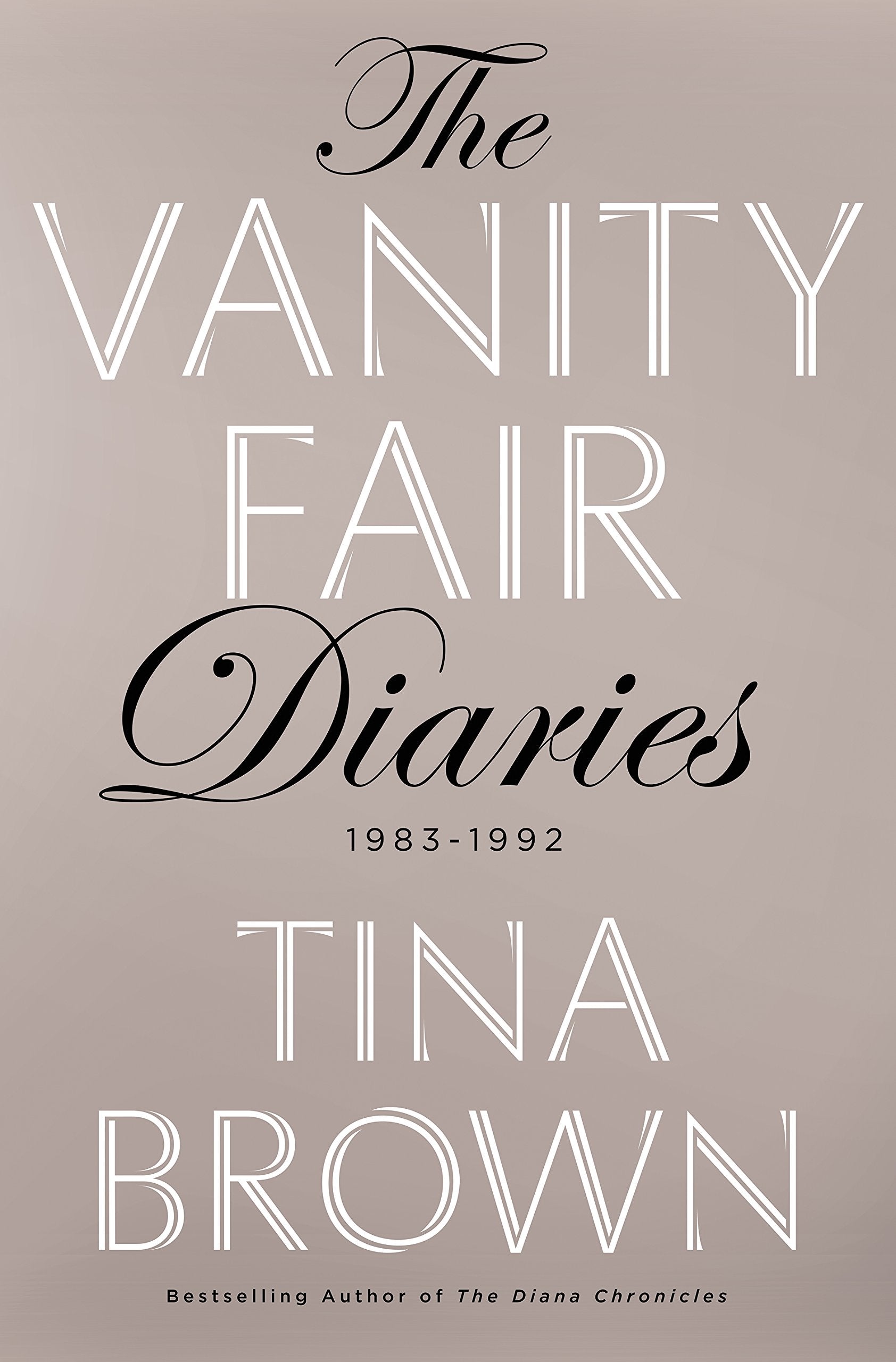The Vanity Fair Diaries: 1983 - 1992 Media & Communication