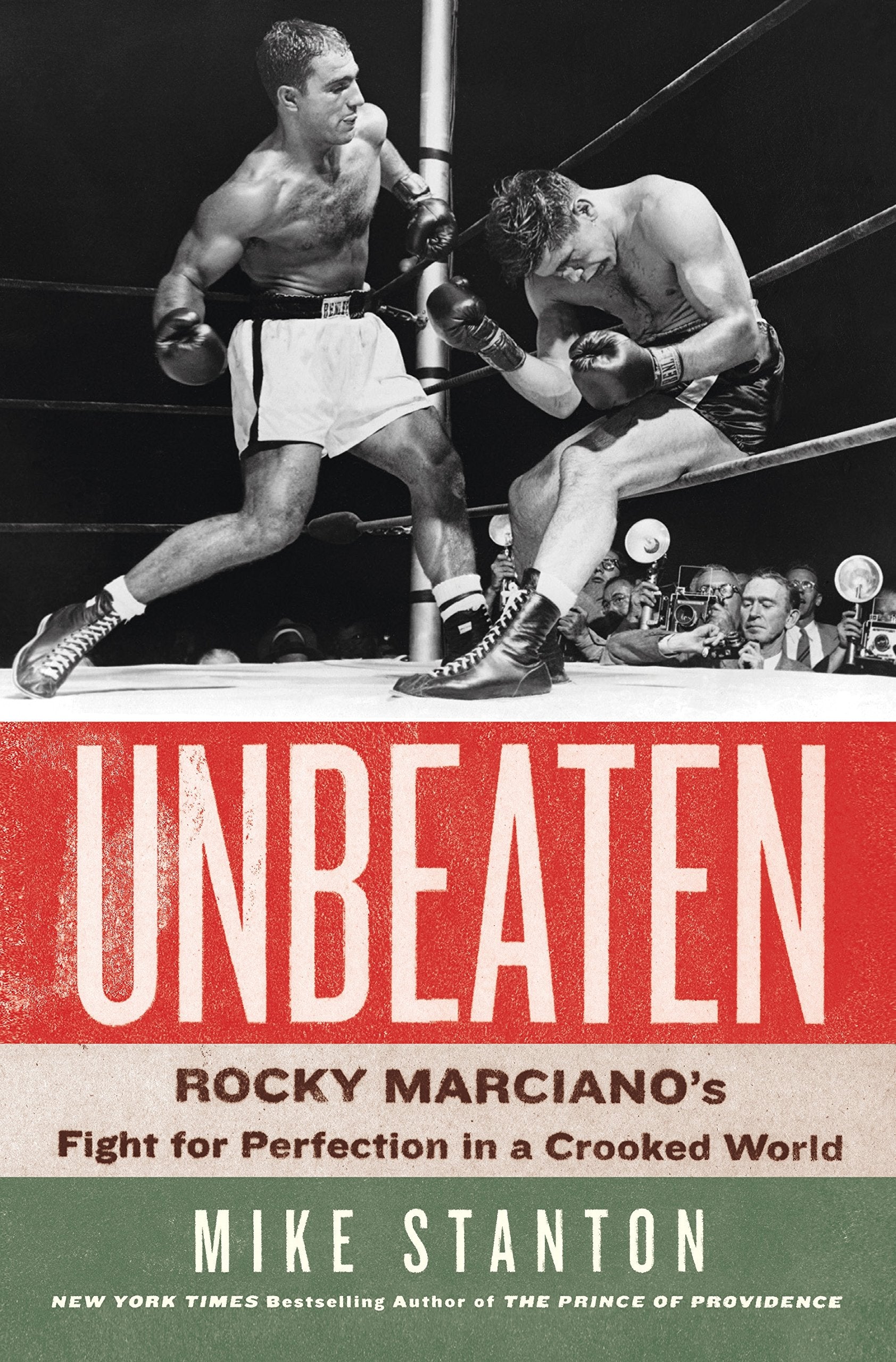Unbeaten: Rocky Marciano's Fight for Perfection in a Crooked World Memories