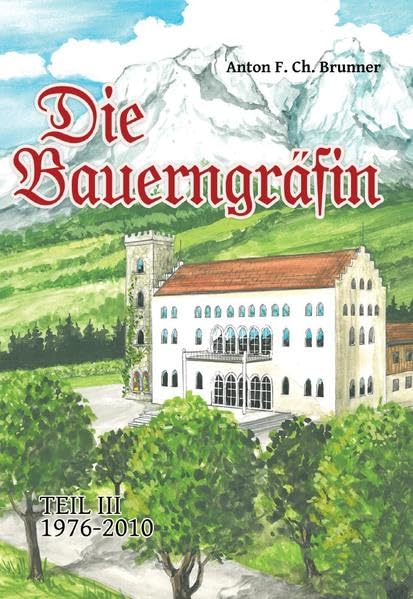 Die Bauerngräfin: Teil 3, 1976-2010 Contemporary literature
