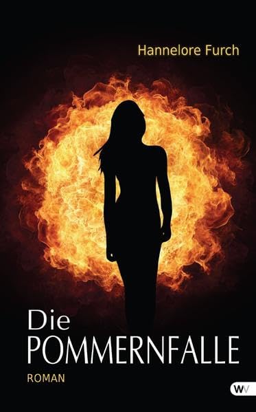 Die Pommernfalle: Roman Contemporary literature