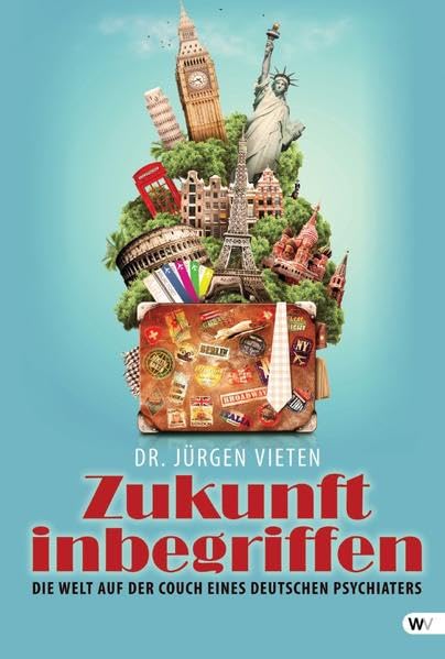 Zukunft inbegriffen: Die Welt auf der Couch eines deutschen Psychiaters Manga