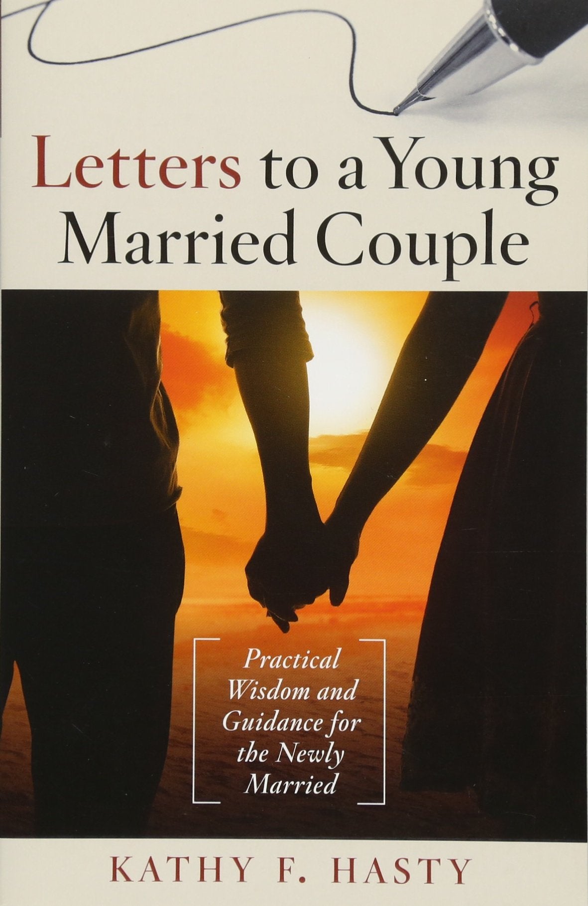 Letters to a Young Married Couple: Practical Wisdom and Guidance for the Newly Married Social Sciences