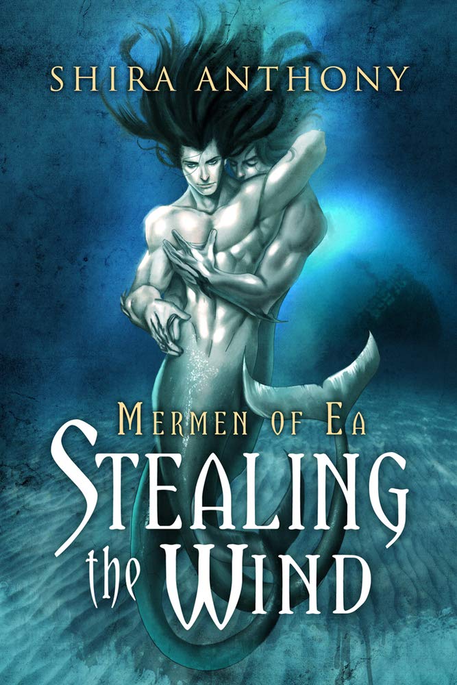 Stealing the Wind: Volume 1 (Mermen of Ea Trilogy, Band 1) LGBTQ+