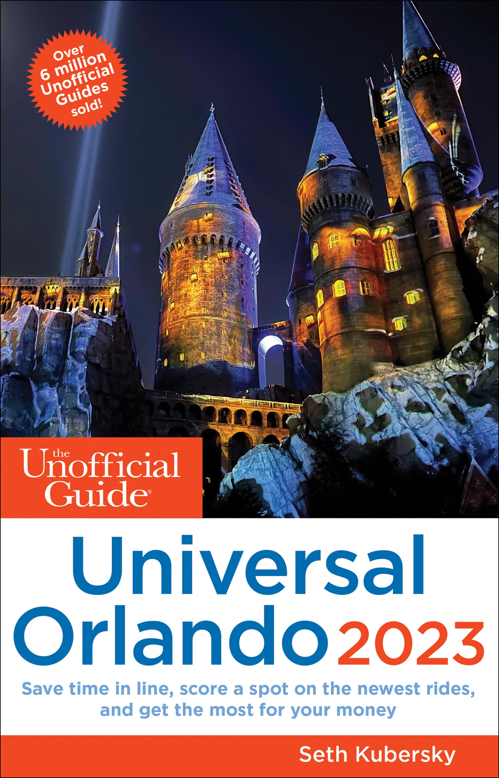 The Unofficial Guide to Universal Orlando 2023 (Unofficial Guides) Leisure, Home & Garden