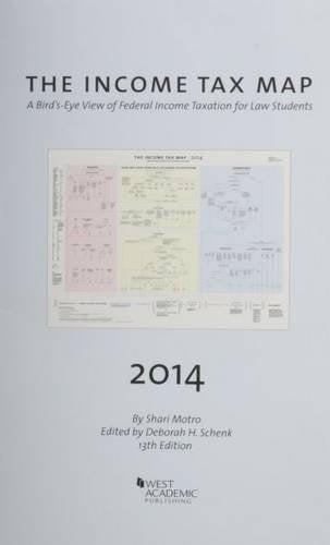 The Income Tax Map 2014-15: A Bird's-Eye View of Federal Income Taxation for Law Students Law
