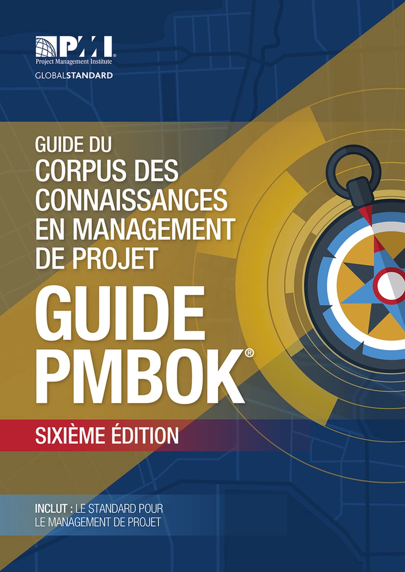 Guide du Corpus des connaissances en management de projet (guide PMBOK) Business, Finance & Career