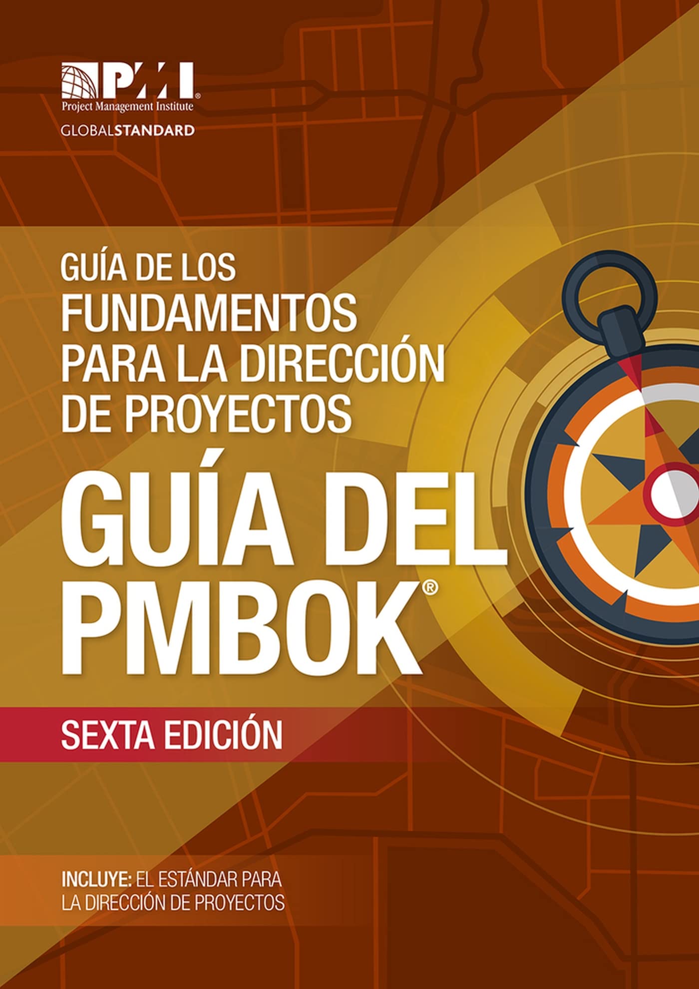 Guía de los fundamentos para la dirección de proyectos / A Guide to the Project Management Body of Knowledge: Guía Del Pmbok / Pmbok Guide book