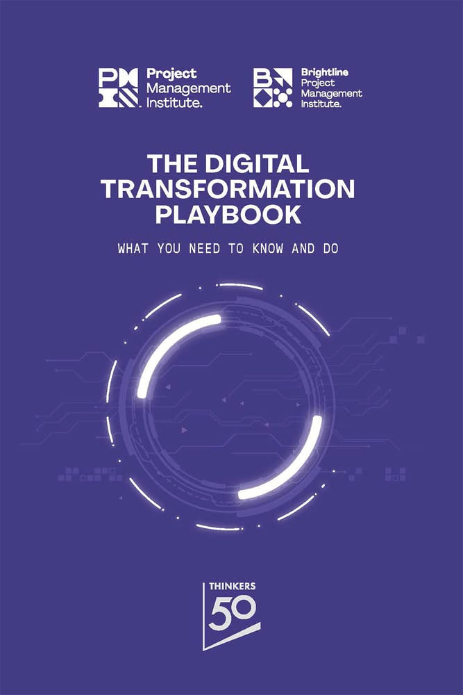 The Digital Transformation Playbook: What You Need to Know and Do Business, Finance & Career