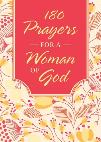 180 Prayers for a Woman of God Social Sciences