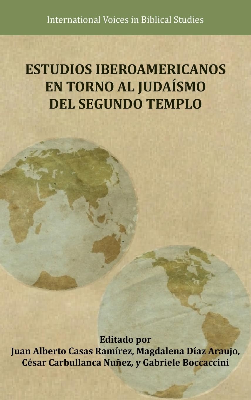 Estudios Iberoamericanos en torno al Judaísmo del Segundo Templo Religion & Esotericism