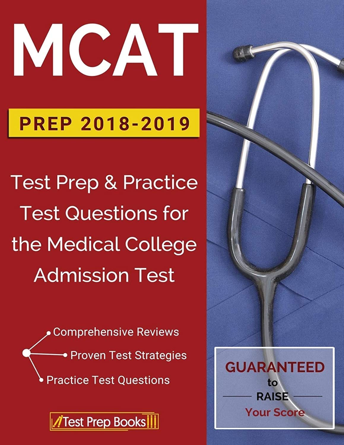 MCAT Prep 2018-2019: Test Prep & Practice Test Questions for the Medical College Admission Test Medicine