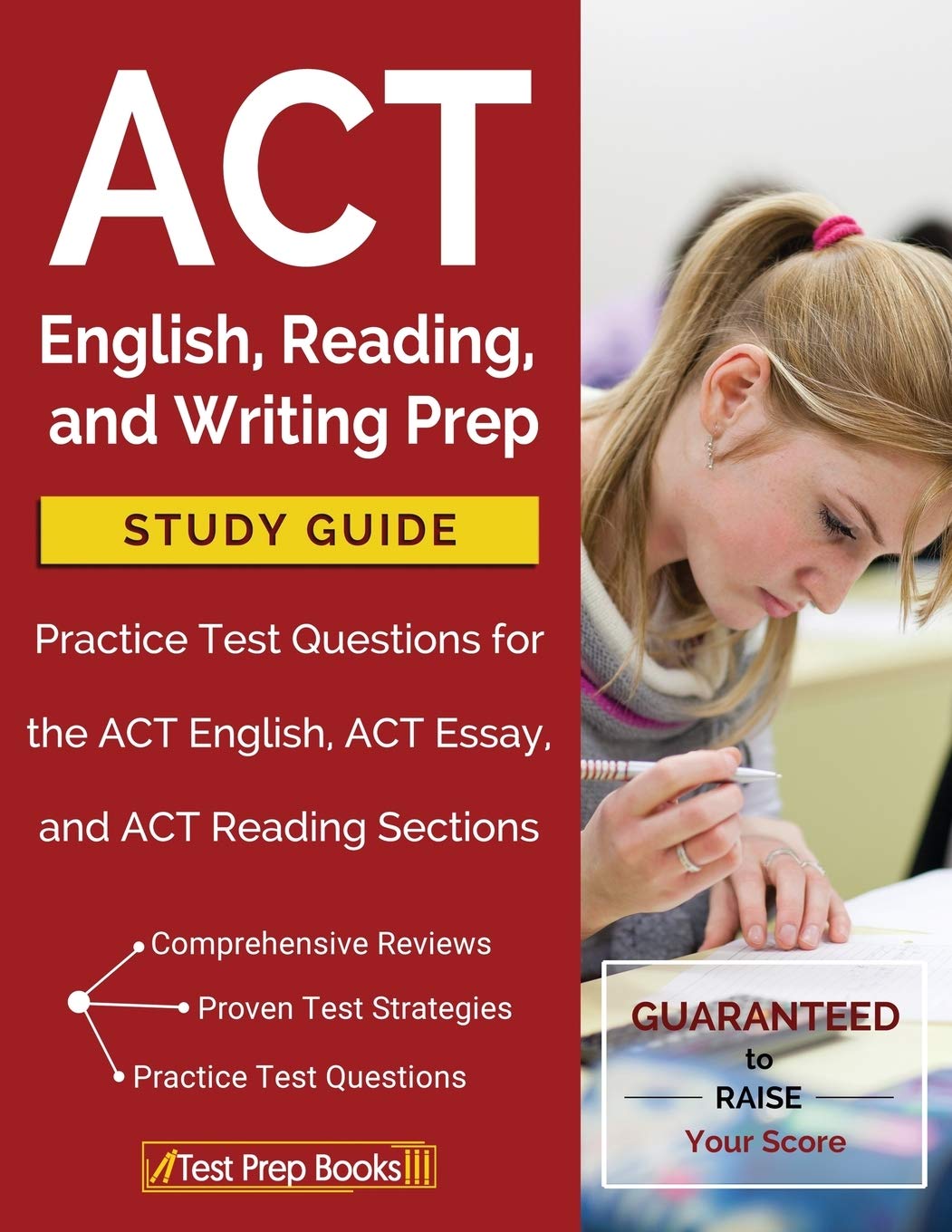 ACT English, Reading, and Writing Prep Study Guide & Practice Test Questions for the ACT English, ACT Essay, and ACT Reading Sections Foreign Languages ​​& Dictionaries