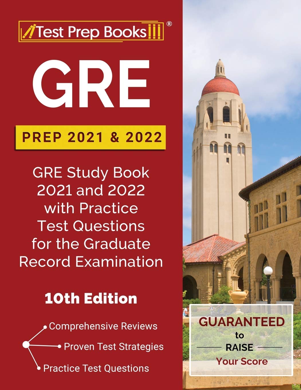 GRE Prep 2021 and 2022: GRE Study Book 2021 and 2022 with Practice Test Questions for the Graduate Record Examination Study Guides