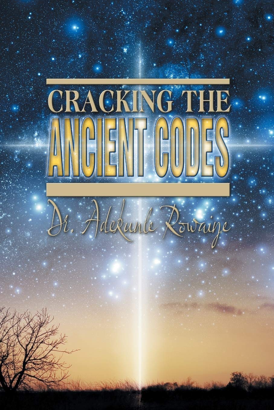 Cracking the Ancient Codes Religion & Esotericism