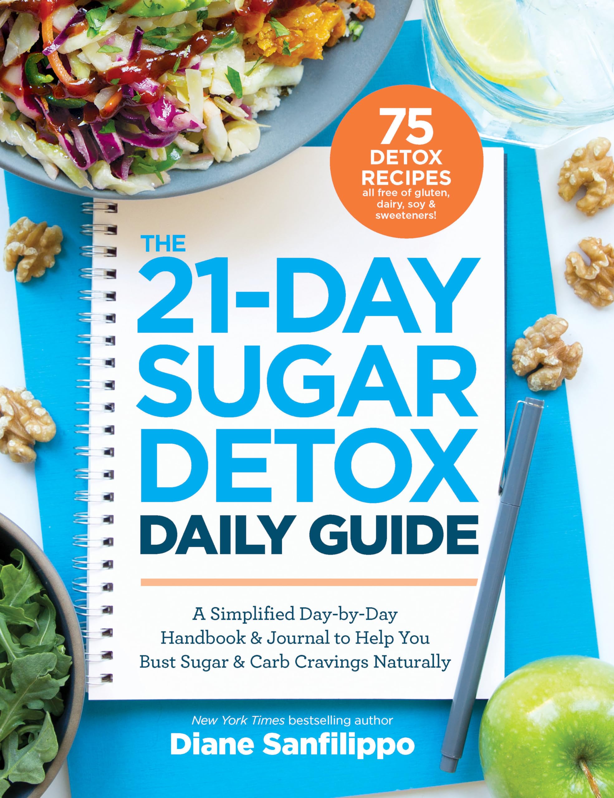 The 21-Day Sugar Detox Daily Guide Medicine