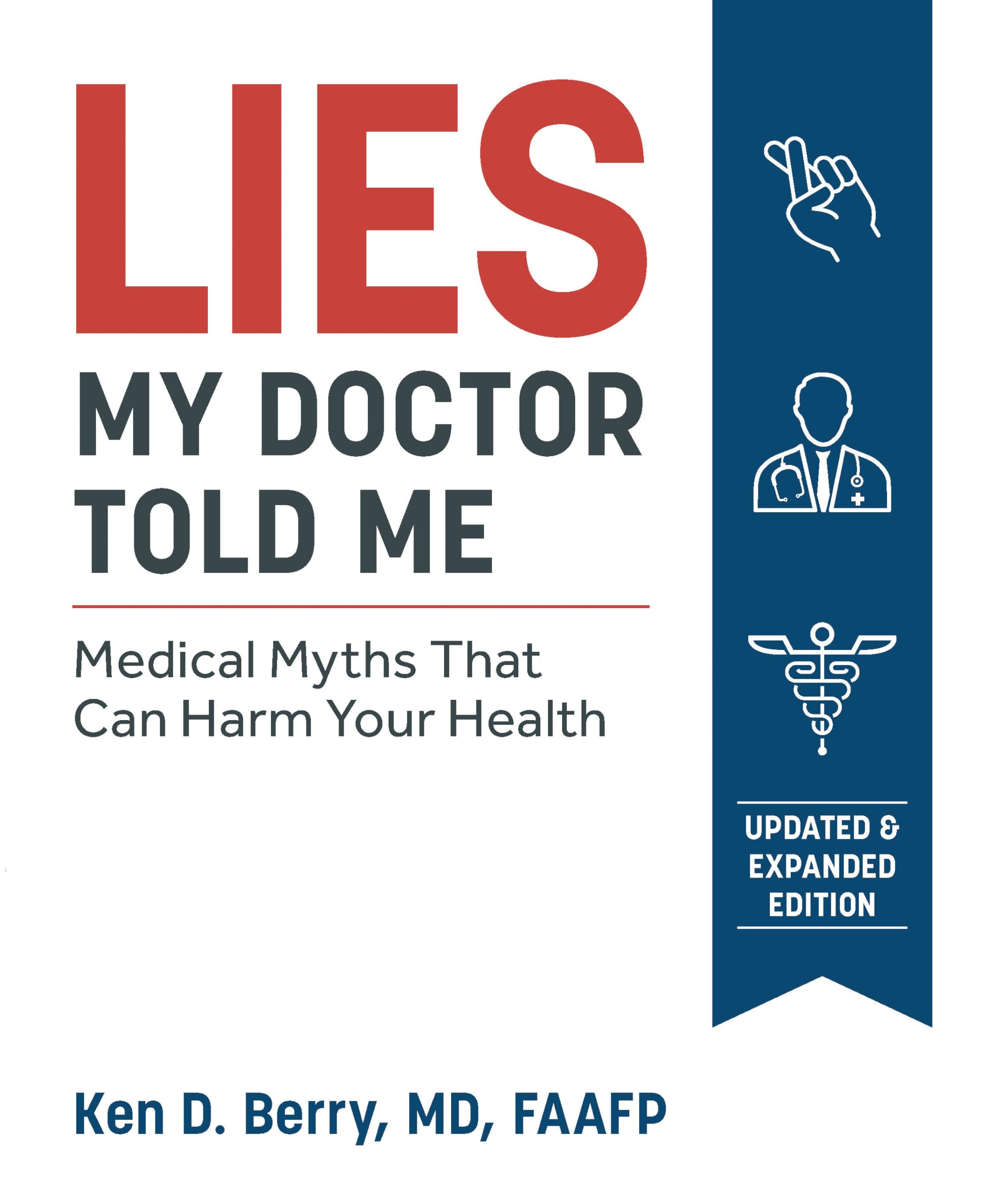 Lies My Doctor Told Me Second Edition Medicine