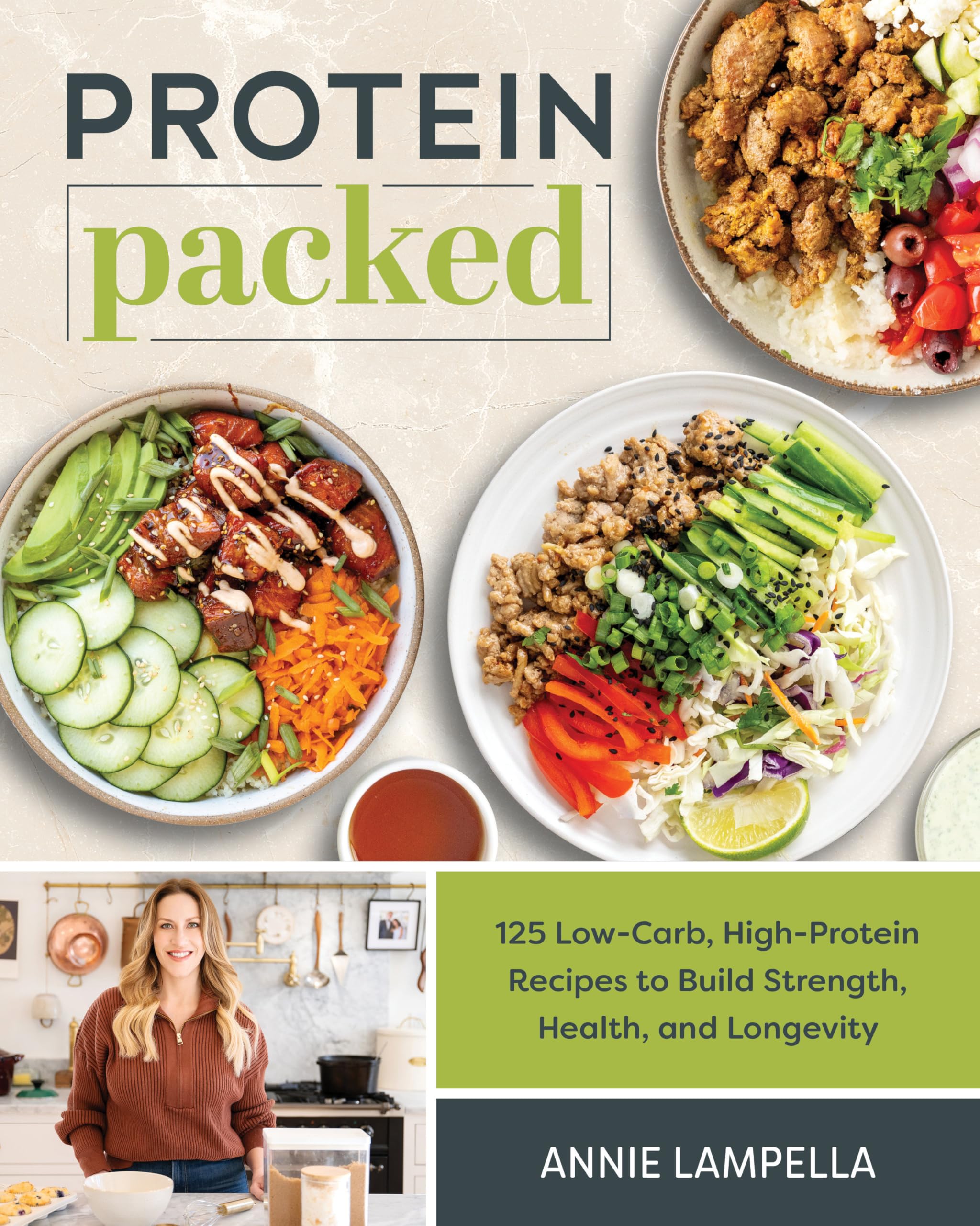 Protein Packed: 100 Low-Carb, High-Protein Recipes to Build Strength, Health, and Longevity Leisure, Home & Garden