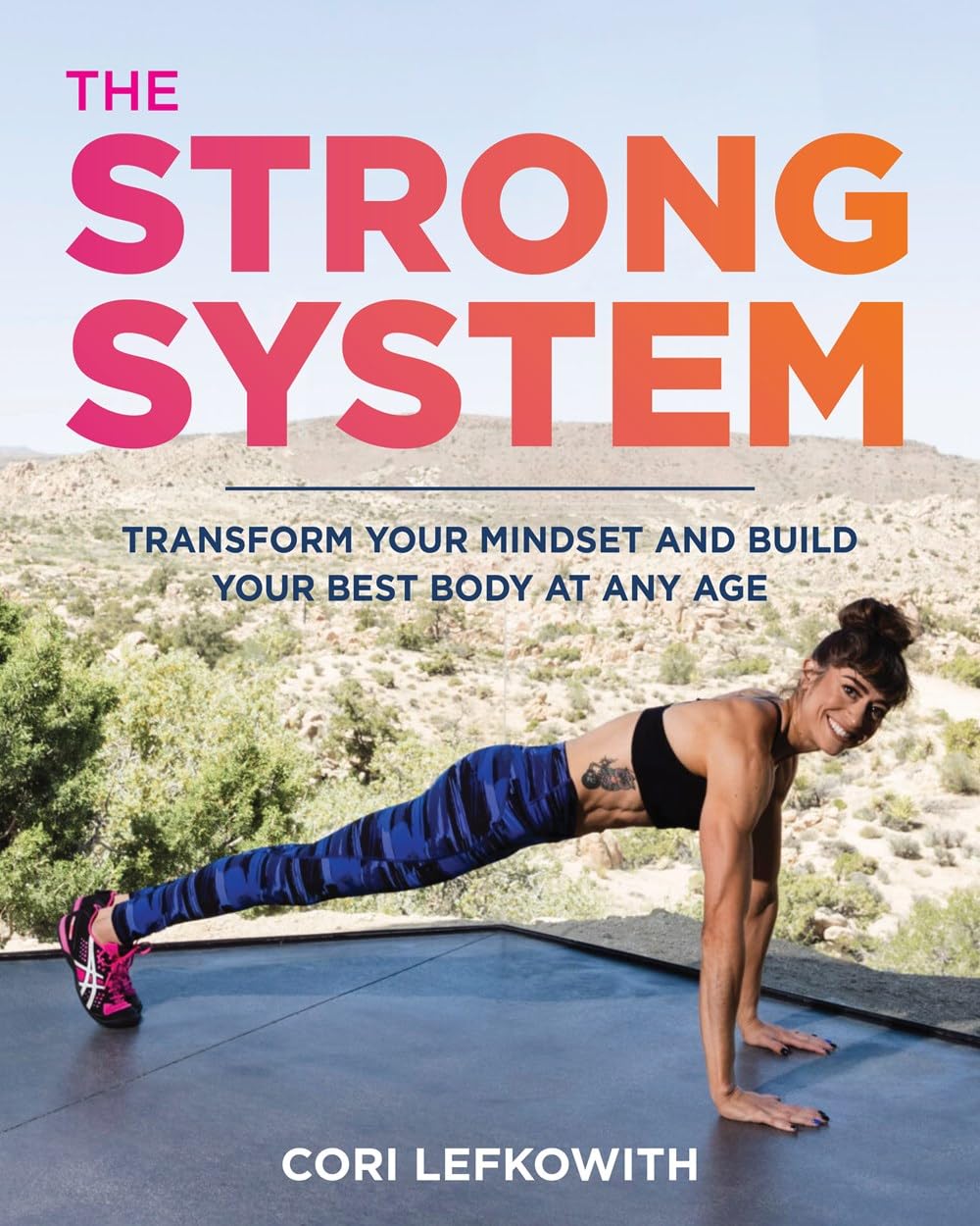 The STRONG System: Transform Your Mindset and Build Your Best Body at Any Age Business, Finance & Career