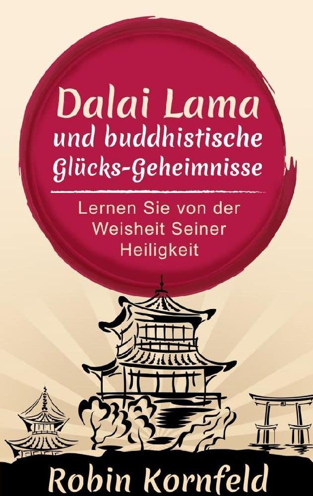 Der Dalai Lama und buddhistische Glücks-Geheimnisse Philosophy