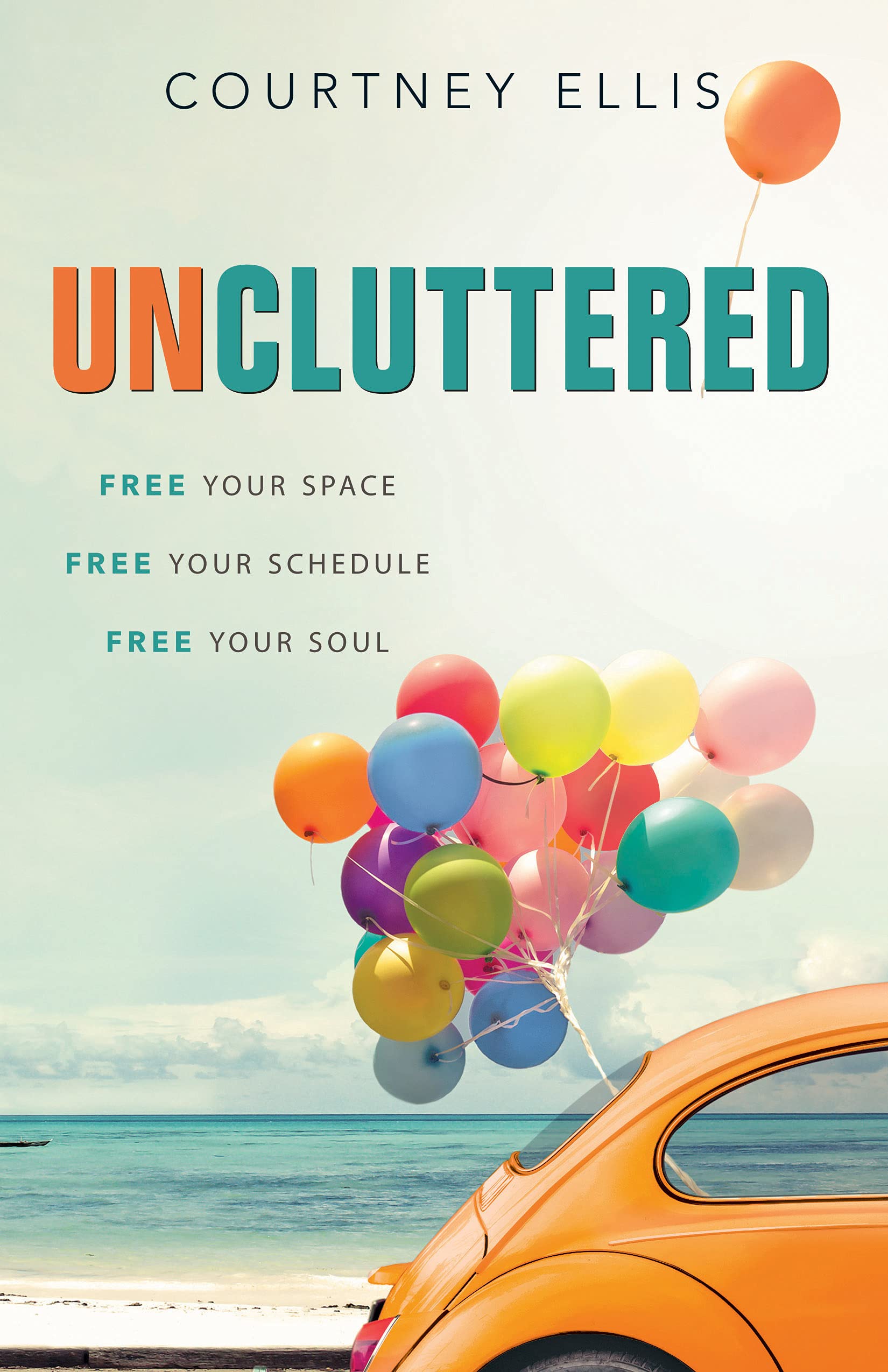 Uncluttered: Free Your Space, Free Your Schedule, Free Your Soul (Aspire Press) Hobbies & Crafts