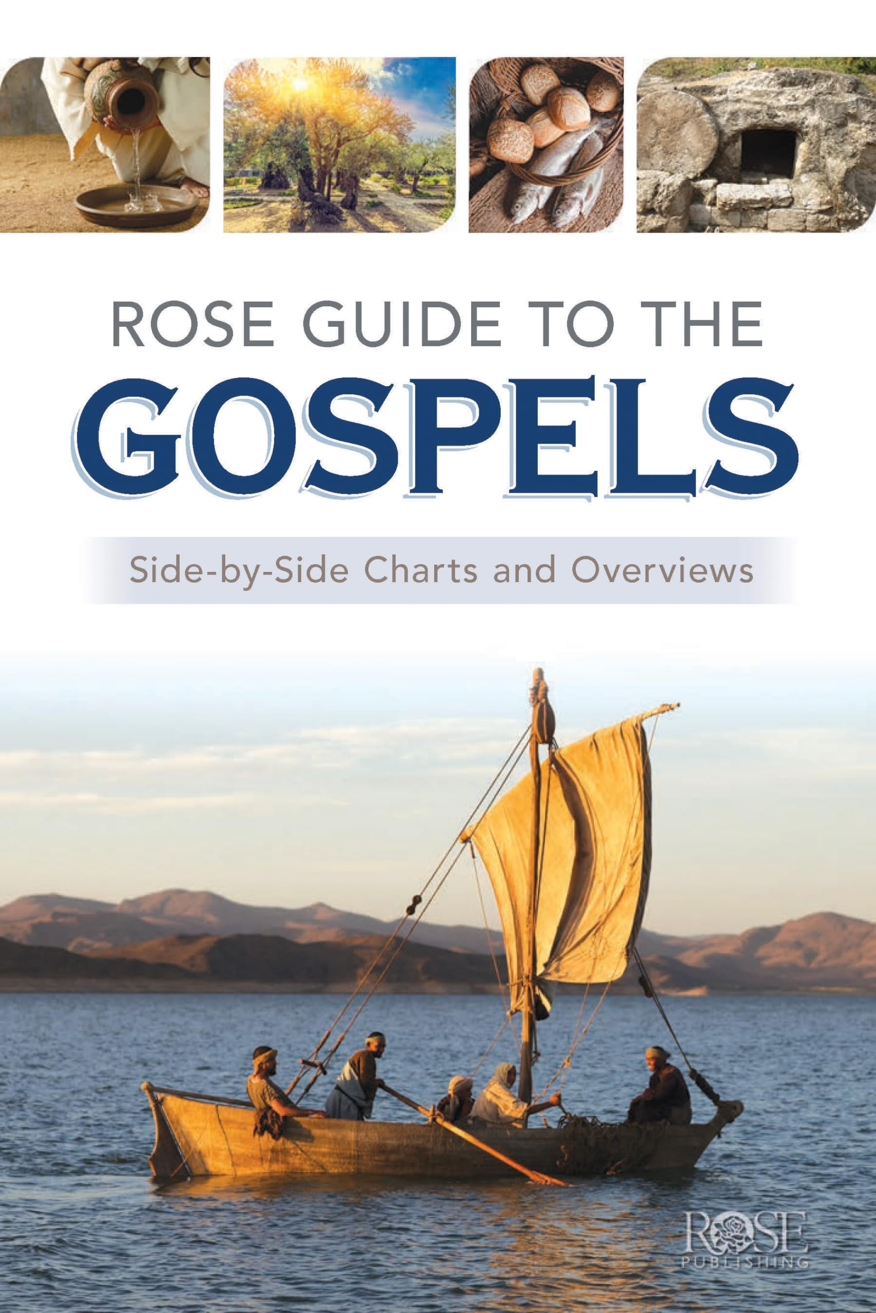 Rose Guide to the Gospels: Side-By-Side Charts and Overviews (Rose Guides Through the Bible) Religion & Esotericism