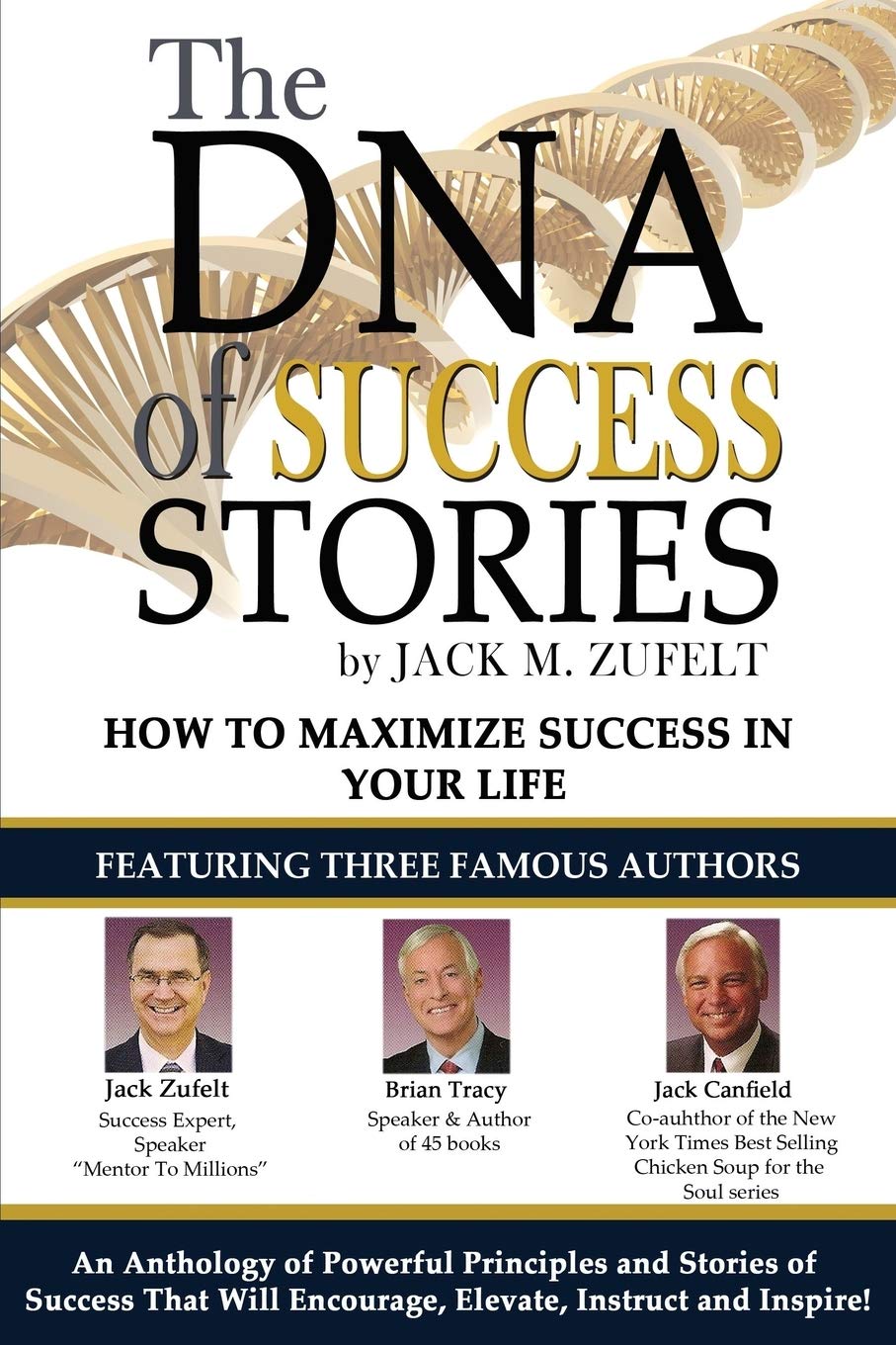 The DNA of Success Stories Business, Finance & Career