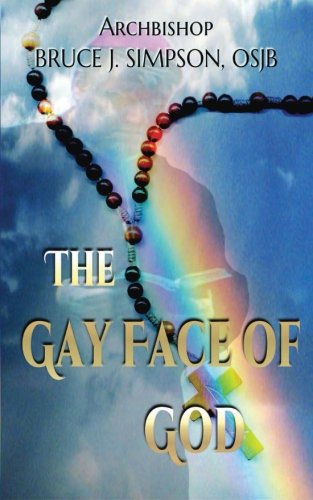 The Gay Face of God Politics & Society