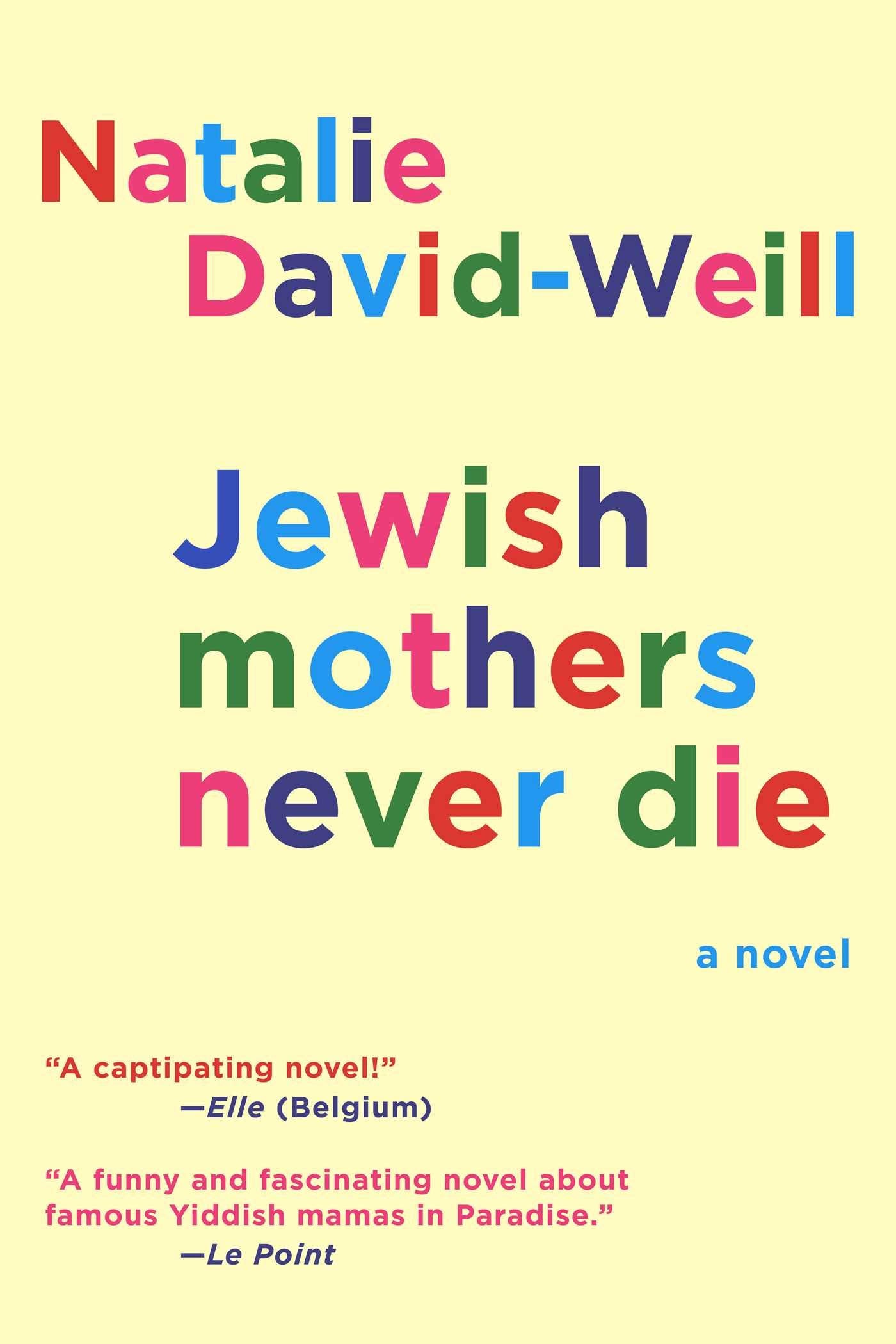 Jewish Mothers Never Die: A Novel book