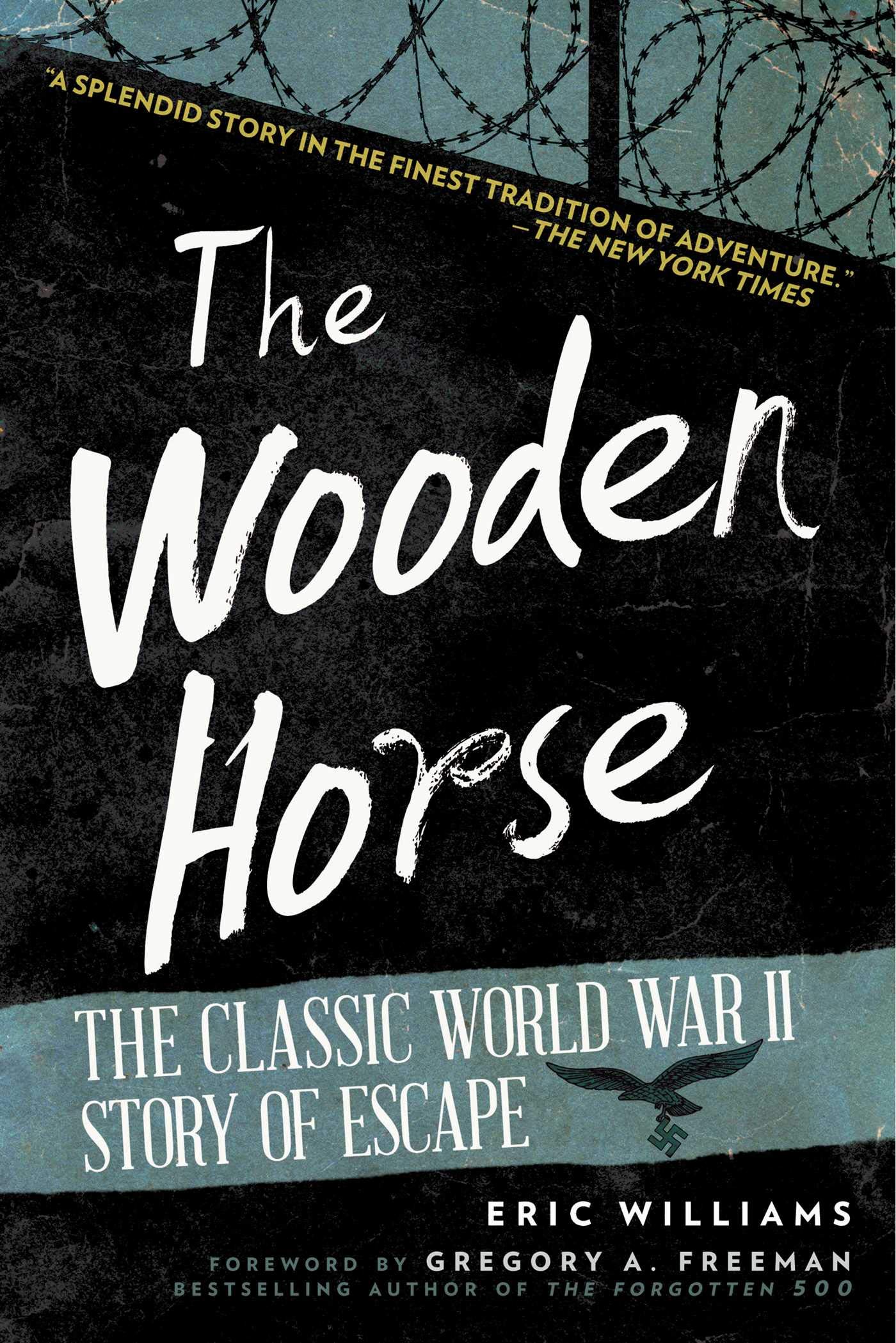 The Wooden Horse: The Classic World War II Story of Escape book