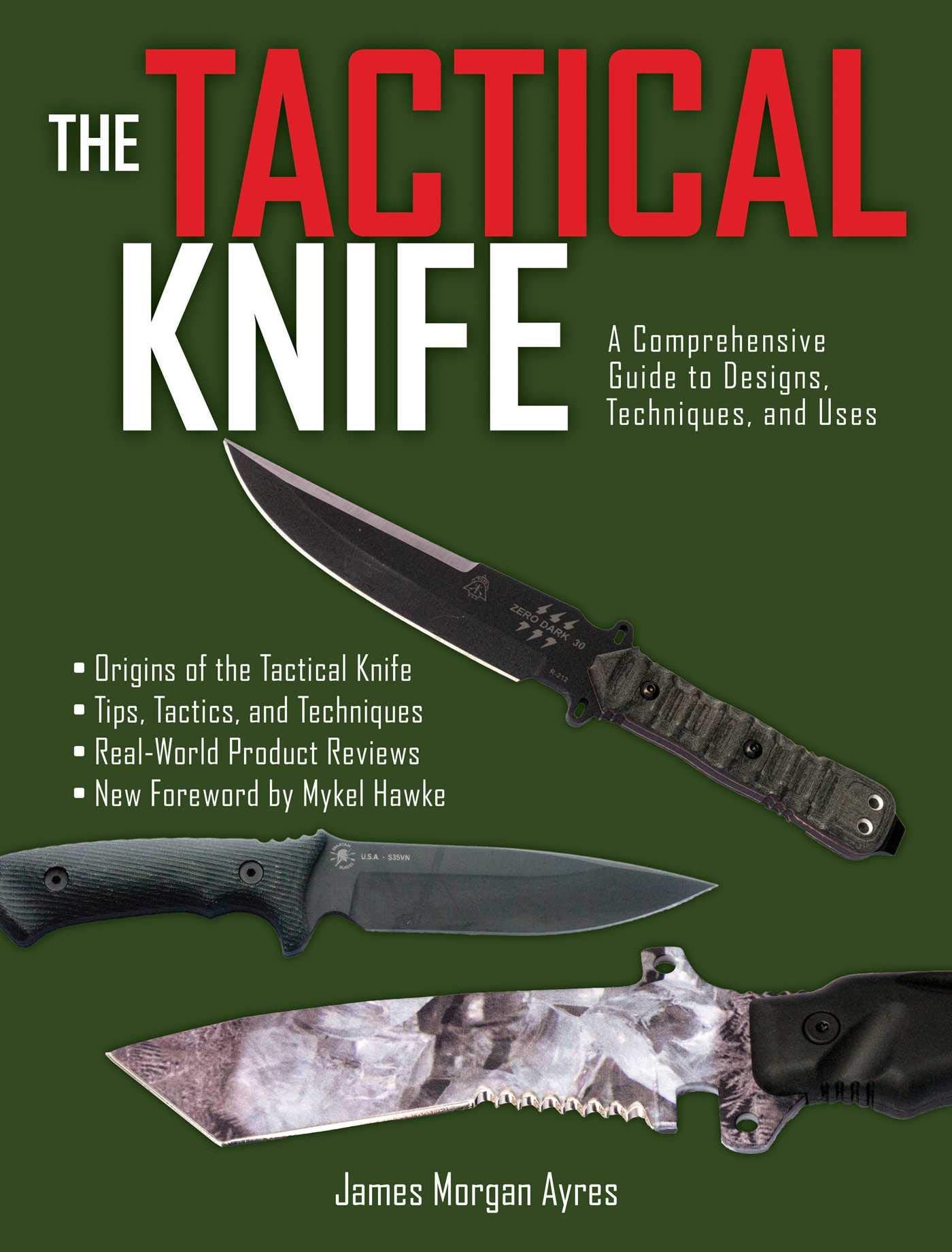 The Tactical Knife: A Comprehensive Guide to Designs, Techniques, and Uses Mathematics